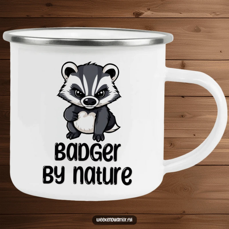 Funny camping mug featuring a brave cartoon badger, ready for outdoor adventures with a determined spirit and a hint of humor.