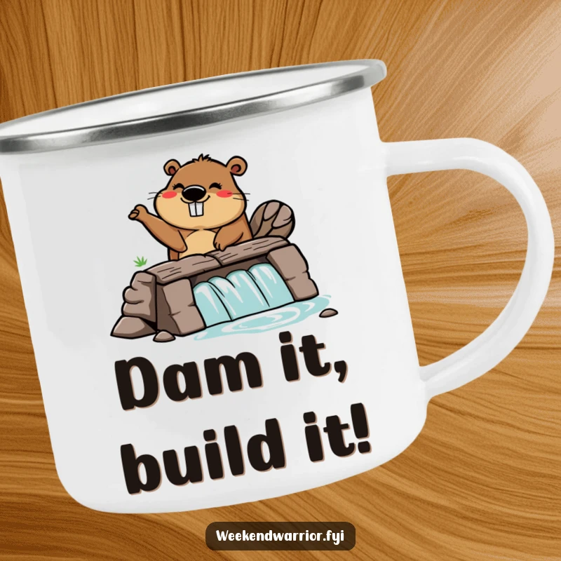 Funny camping mug featuring a silly cartoon beaver building a dam with enthusiasm, perfect for outdoor enthusiasts.
