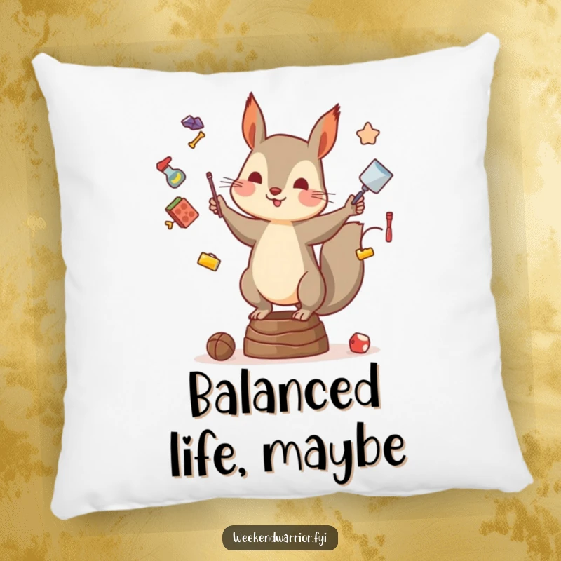 Funny pillow featuring a squirrel precariously balancing while juggling several items, bringing a cozy touch of humor.