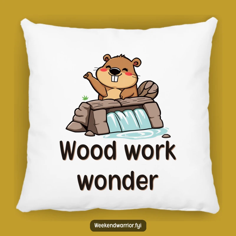 Funny Beaver Dam Pillow: Snuggle Up with Industrious Cheer