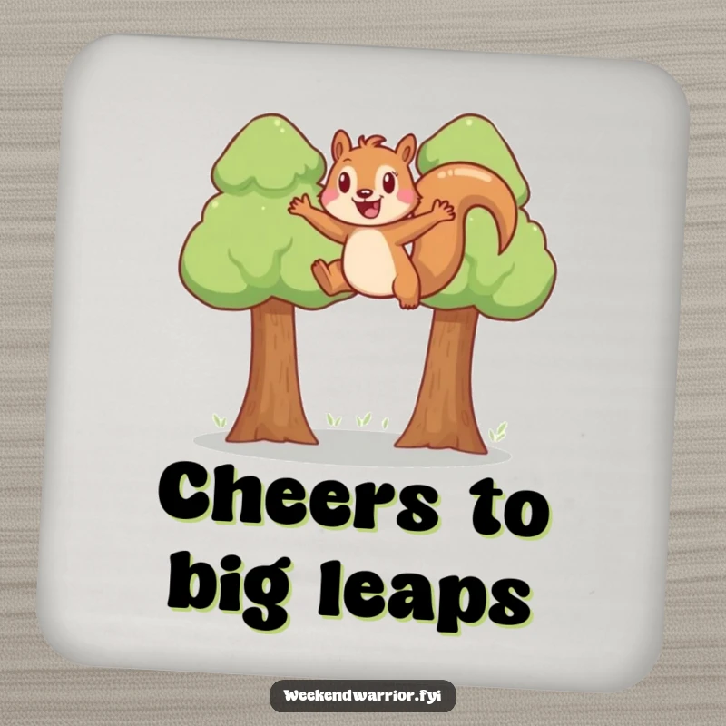 Funny joyful squirrel leaping between two trees on a humorous drink coaster.