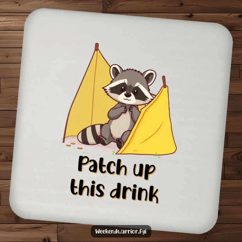 Funny Raccoon Coaster featuring a brave raccoon patching a small tent tear, protecting surfaces.