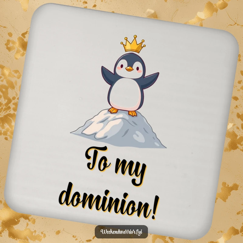 Funny drink coasters showing a proud penguin surveying its domain from a hill, adding a touch of majestic humor.