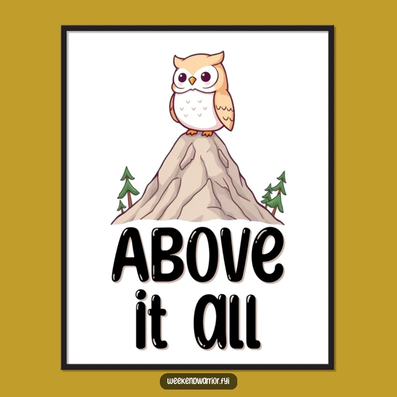 Funny Wise Owl Poster - Mountain Surveying Nature Wall Art