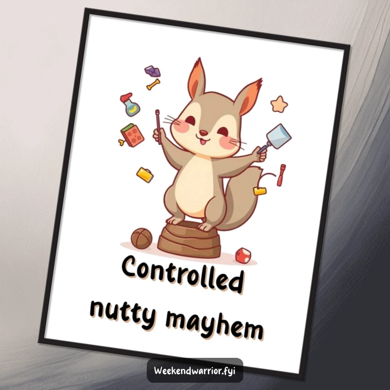 Funny poster illustrating a squirrel in a precarious pose, juggling multiple objects with intense focus and a hint of mischief.