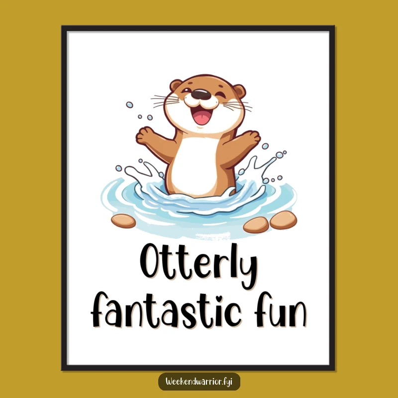 Funny Joyful Otter Poster: Bring Streamside Cheer Indoors