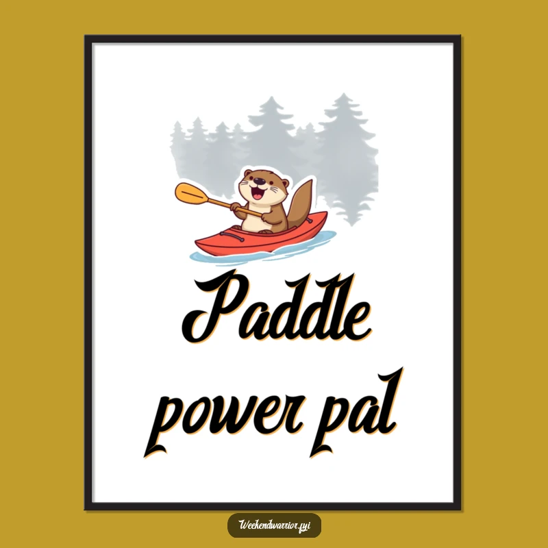 Funny Otter Kayaking Poster: Hilarious Water Wall Art Gift