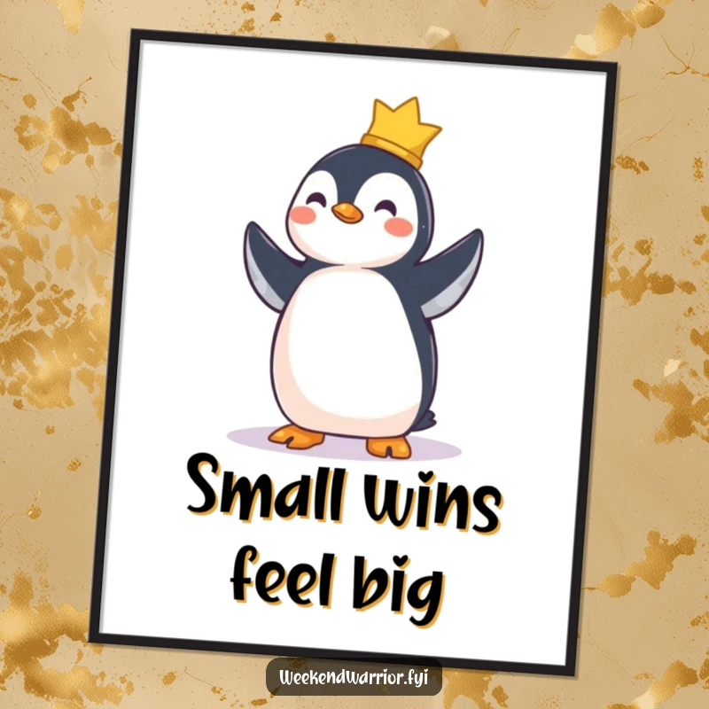 Funny poster of a proud penguin standing tall and smiling, a symbol of successfully overcoming a challenge.