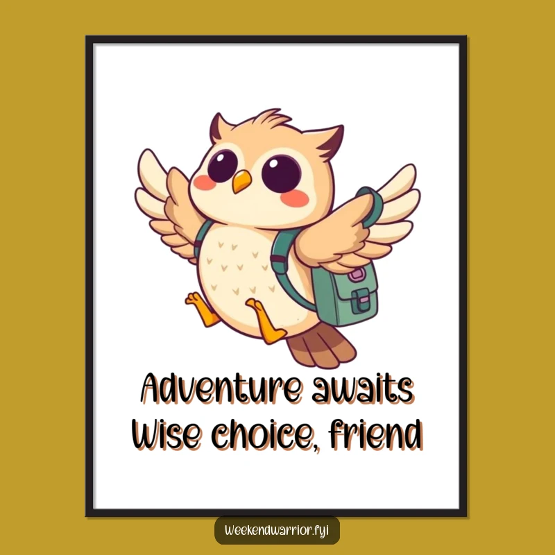 Free Printable Wall Art: Owl Adventure Theme Funny Downloadable Decor