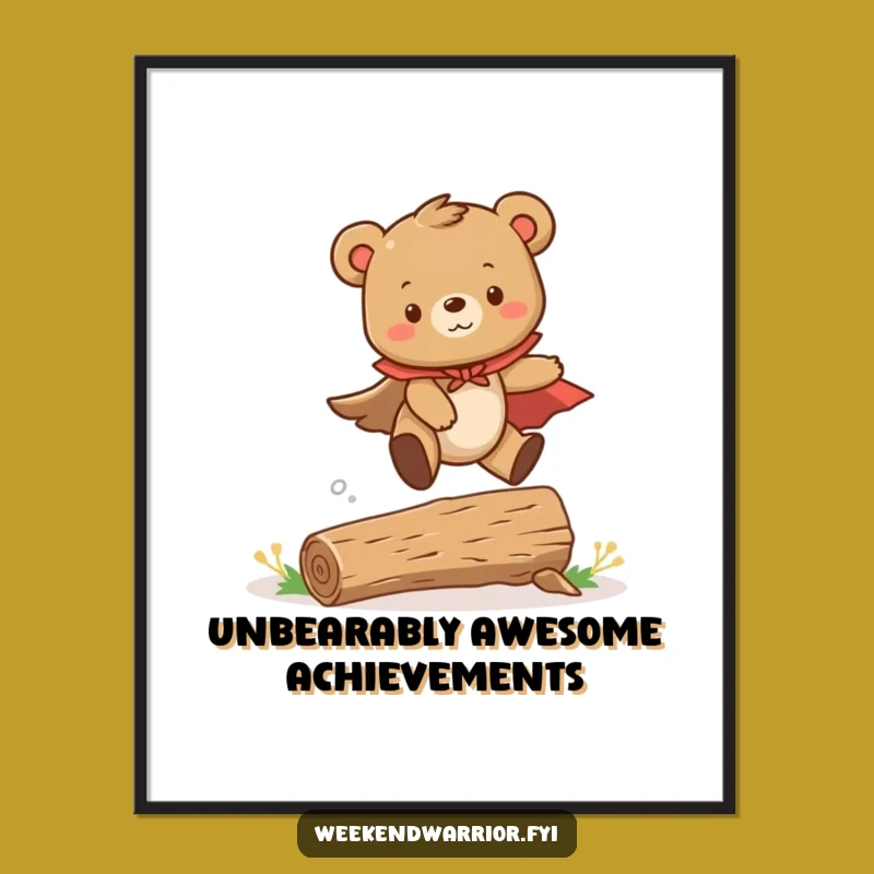 Funny Free Printable Wall Art: Heroic Bear Cub - Cute Downloadable Decor!