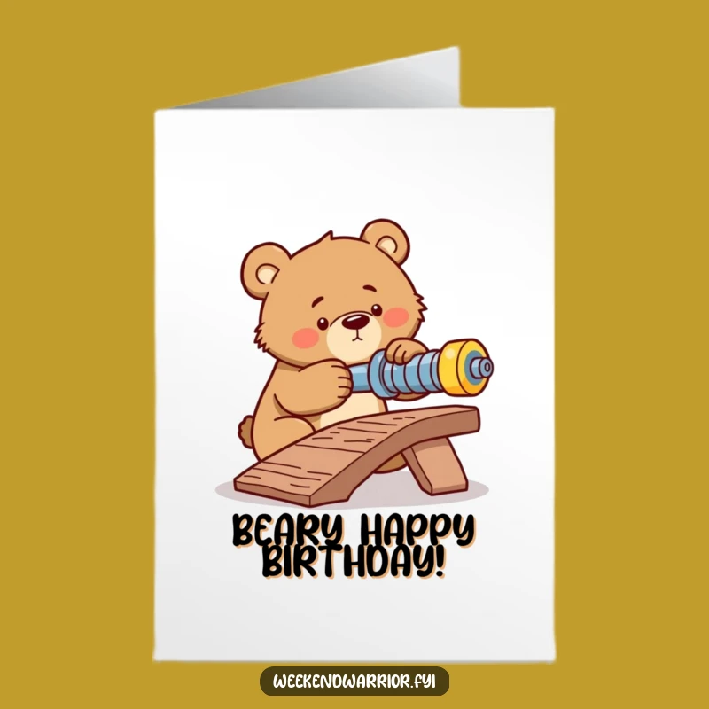 Free Printable Birthday Card: Determined Bear Builds Fun, A DIY Downloadable Gift