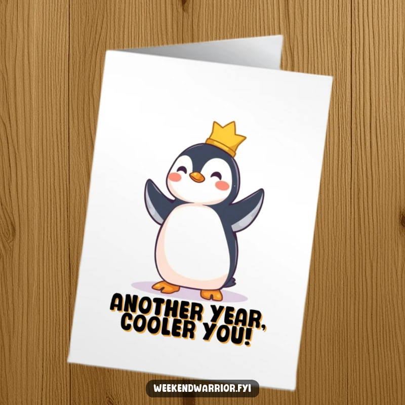 Funny Free Printable Birthday Card: A dignified penguin stands tall and beaming with pride after conquering a small but significant challenge.