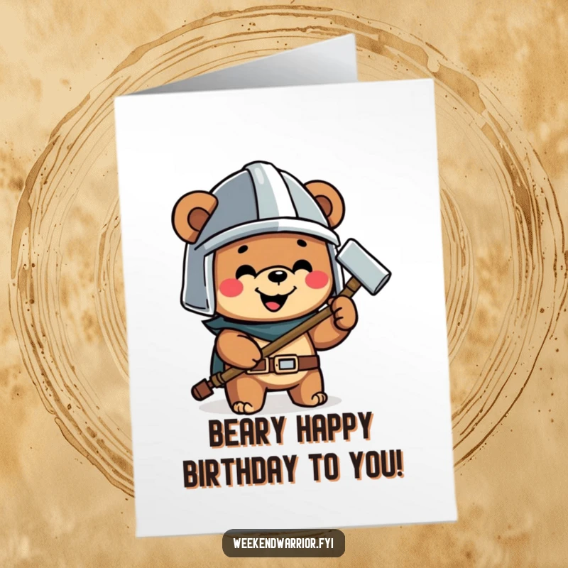 Funny free printable birthday card featuring a happy cartoon bear wearing a construction helmet and holding a hammer, ready to party.
