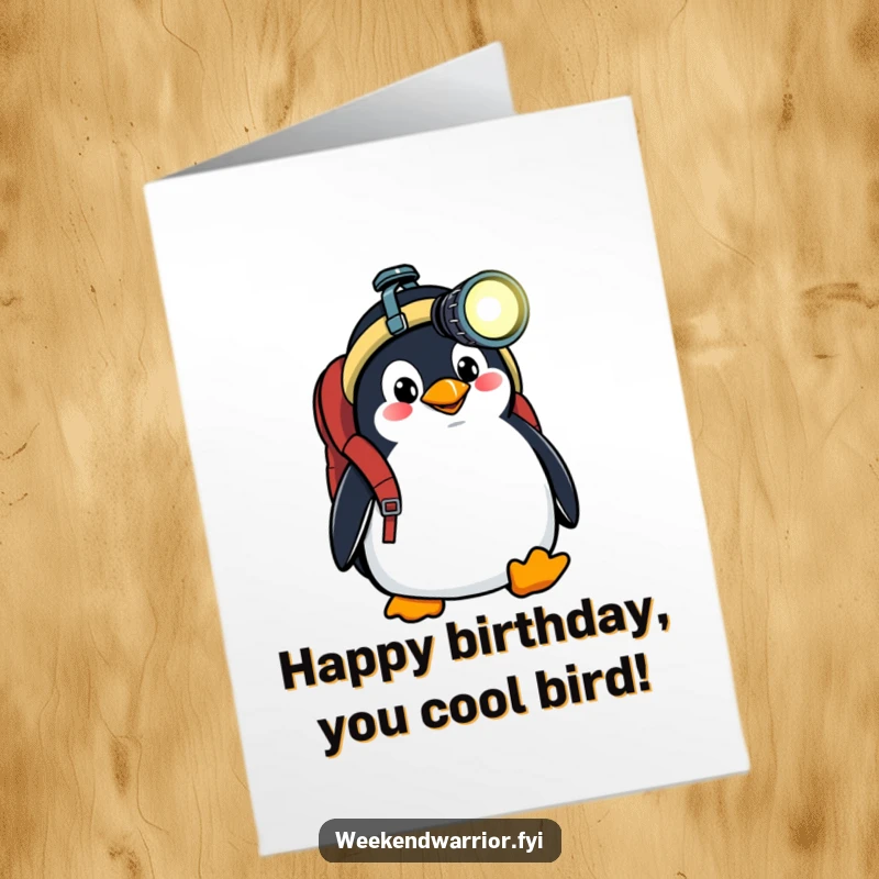Funny Free Printable Birthday Card: Goofy penguin with backpack and headlamp, ready for adventure, symbolizing a bright and fun birthday, a downloadable gift.