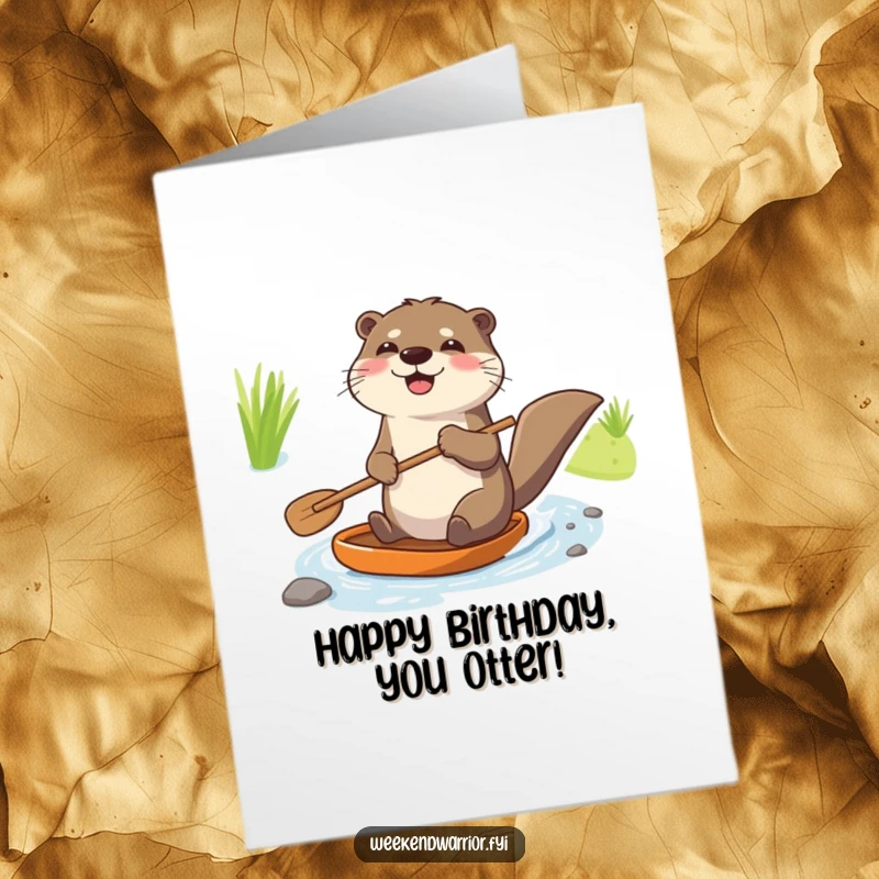 Funny Free Printable Birthday Card: A joyful otter with a paddle enthusiastically navigates a tiny stream, celebrating with pure delight.