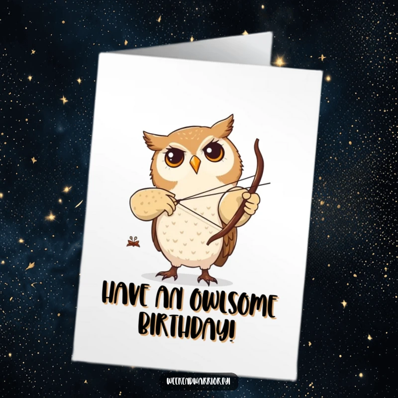 Funny Free Printable Birthday Card: Focused owl character practicing archery with a tiny twig bow, aiming for celebration.