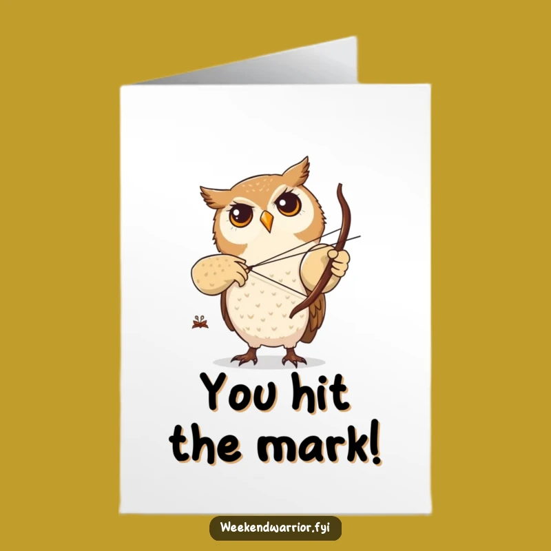 Free Printable Congrats Card: Owl Hits Target - Funny Downloadable Gift for Achievers