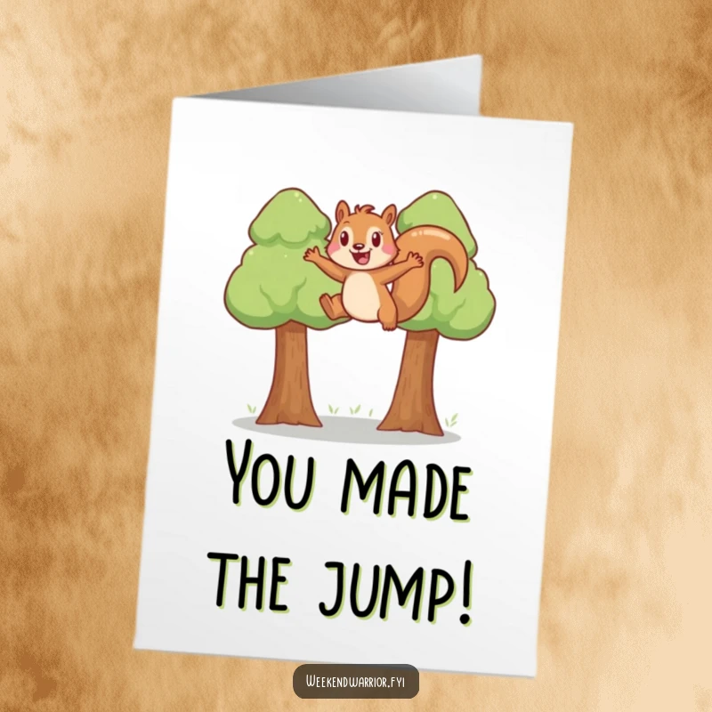 Funny free printable congratulations card: A joyful squirrel leaps between trees, celebrating a significant achievement with enthusiasm.