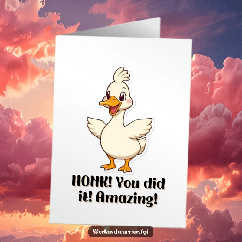 Funny Free Printable Congratulations Card: A highly enthusiastic goose character bracing for a tough, celebratory challenge.