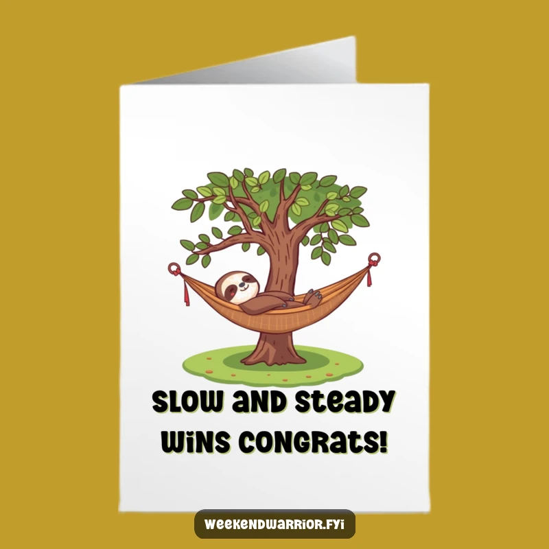 Free Printable Congratulations Card: Relaxed Sloth Celebrates Success - Funny Downloadable Gift