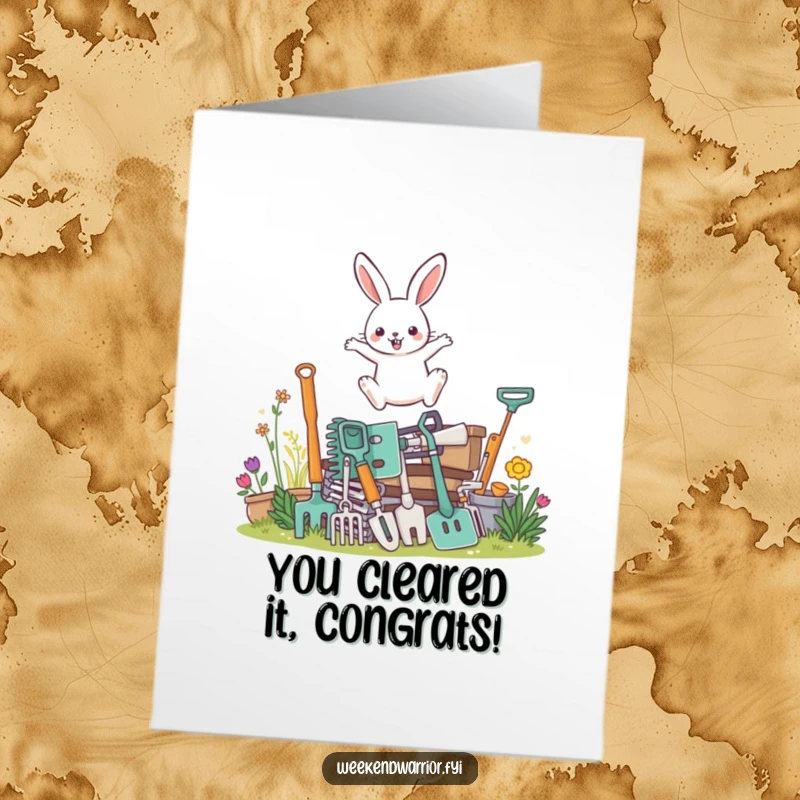 Funny Free Printable Congratulations Card: A determined rabbit leaps over a huge pile of gardening tools, symbolizing overcoming challenges.