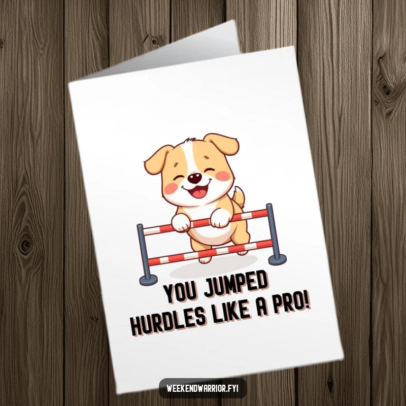 Funny Free Printable Congrats Card: Giggling dog triumphantly finishes a tiny obstacle course, celebrating your success.