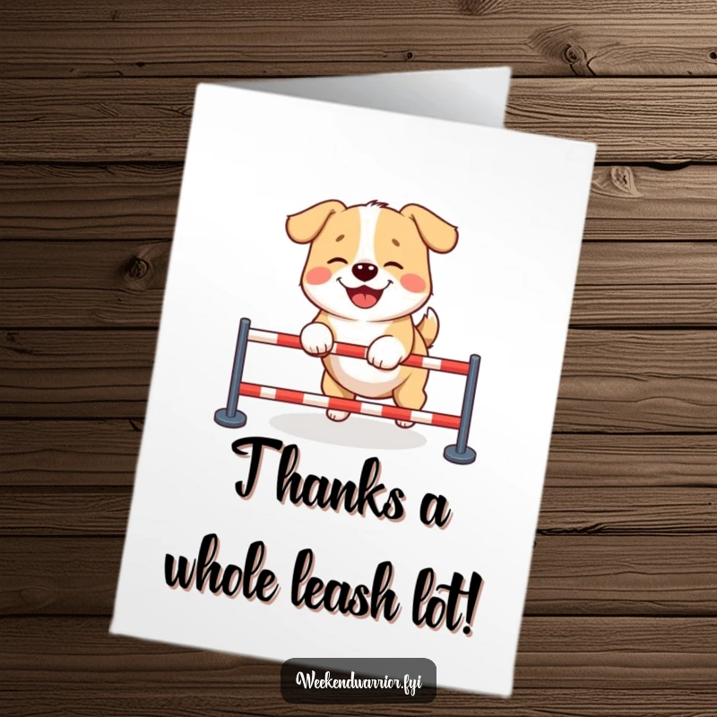 Funny Free Printable Thank You Card: Giggling dog beams after completing a tiny obstacle course, expressing thanks.