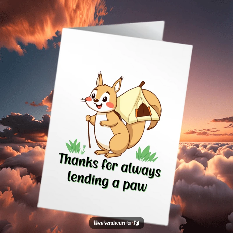 Funny Free Printable Thank You Card: Happy squirrel carrying a tent, showing gratitude for support on a journey, downloadable art.