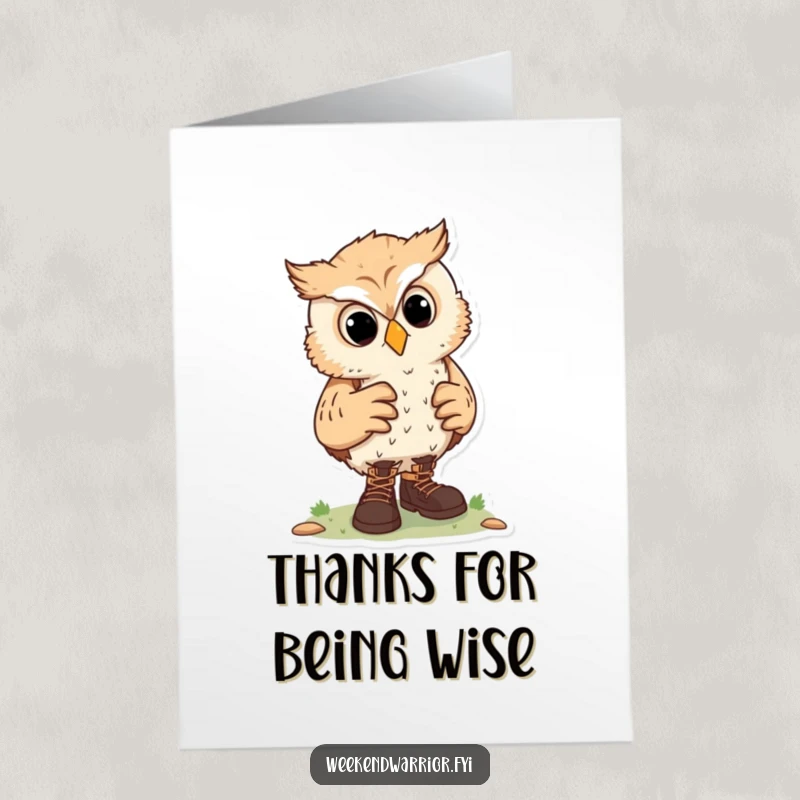 Funny Free Printable Thank You Card: Curious owl character adjusting hiking boots, offering thanks for support on life's adventures.