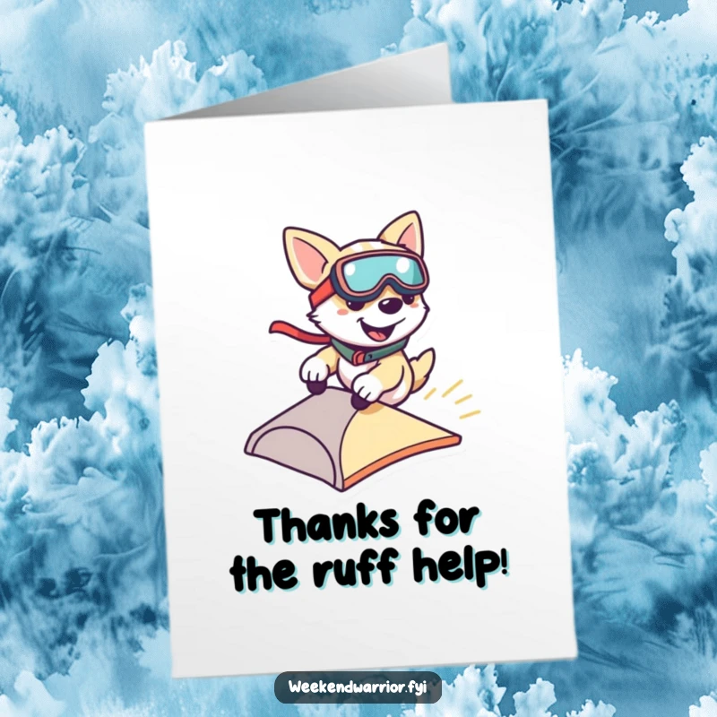 Funny Free Printable Thank You Card: A smiling dog in goggles speeds down a small ramp, delivering a thank you with enthusiasm.