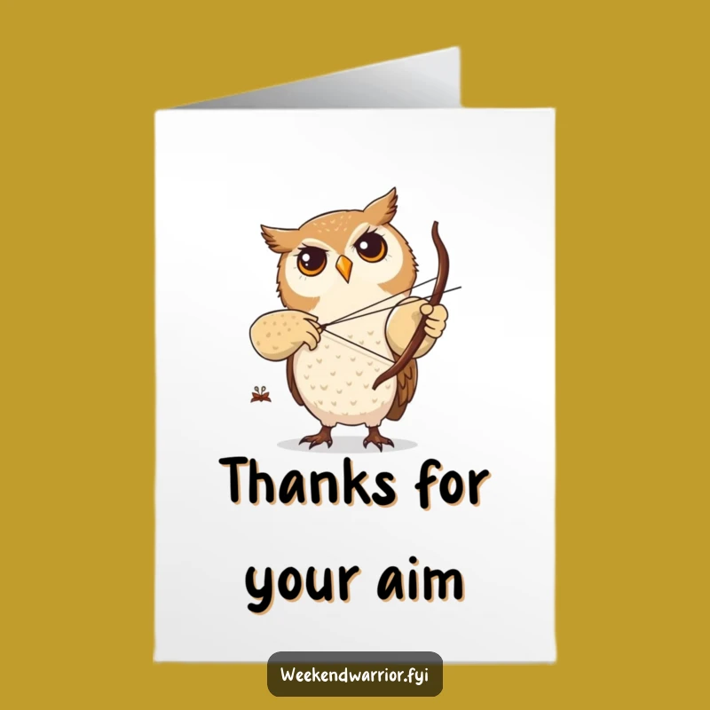 Free Printable Thank You Card: Owl Archer - Funny Downloadable Gift for Your Support