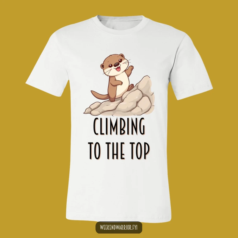 Funny Otter T-Shirt: Happy Climber Graphic Tee, Hilarious Animal Apparel Gift