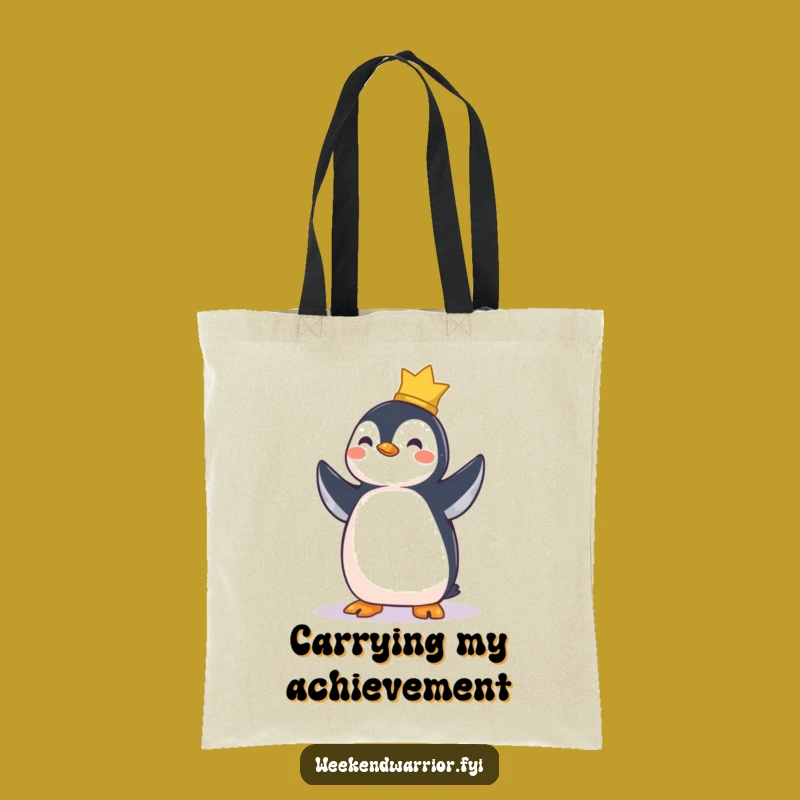 Funny Penguin Pride Tote Bag - Hilarious Accomplishment Carry-all Gift